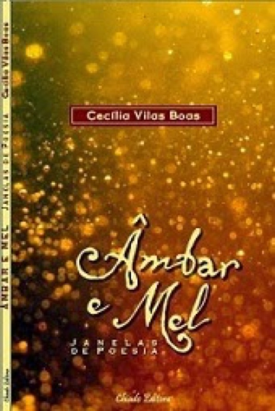 Capa do livro Âmbar e Mel — Janelas de Poesia, de Cecília Vilas Boas